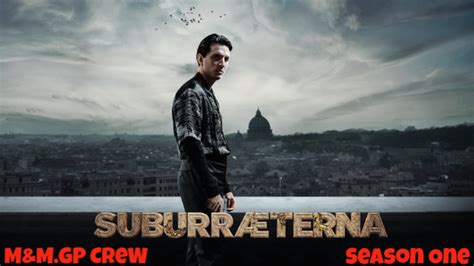 Suburraeterna.S01.COMPLETE.720p.NF.WEB.